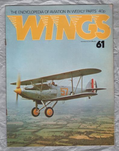 WINGS -  The Encyclopedia of Aviation - Vol.5 Part.61 - 1978 - `Birds of the Night` - Published by Orbis Publication