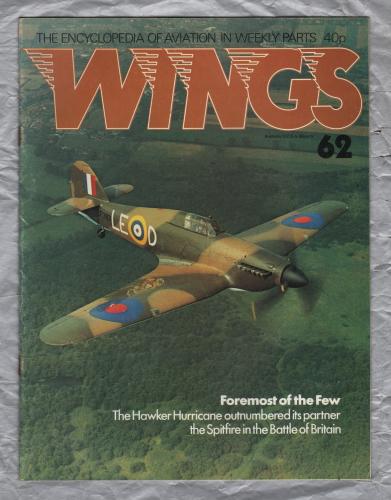 WINGS - The Encyclopedia of Aviation - Vol.4 Part.62 - 1978 - `Foremost of the Few` - Published by Orbis Publication