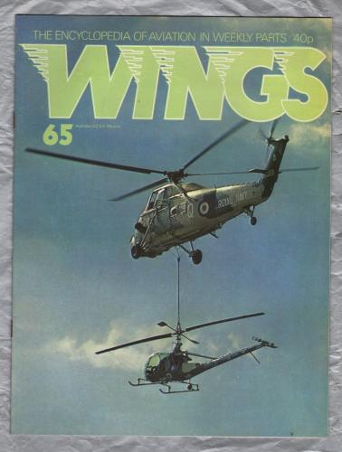 WINGS - The Encyclopedia of Aviation - Vol.5 Part.65 - 1978 - `Whirlybirds` - Published by Orbis Publication