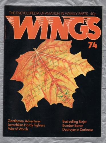 WINGS - The Encyclopedia of Aviation - Vol.5 Part.74 - 1978 - `Gentleman Adventurer` - Published by Orbis Publication