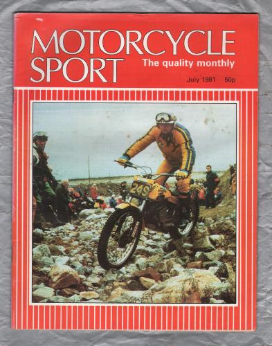 Motorcycle Sport Magazine - Vol.22 No.7 - July 1981 - `A Trio of BMWs` - Published by Ravenhill Publishing Co Ltd
