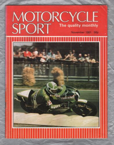 Motorcycle Sport Magazine - Vol.22 No.11 - November 1981 - `Triumph 750 Bonneville Imptessions` - Published by Ravenhill Publishing Co Ltd