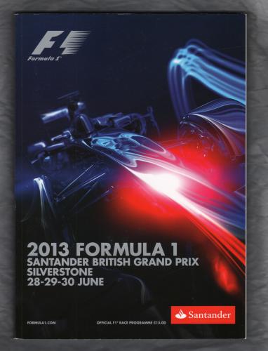 2013 Formula 1 - Satander British Grand Prix - Silverstone - 28-29-30 June