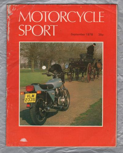 Motorcycle Sport Magazine - Vol.19 No.9 - September 1978 - `Four-Stroke Valve Gear` - Published by Ravenhill Publishing Co Ltd