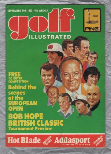 Golf Illustrated - Vol.194 No.3670 - September 24th 1980 - `Bob Hope British Classic` - Published By The Harmsworth Press 
