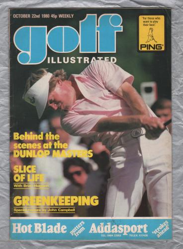 Golf Illustrated - Vol.194 No.3793 - October 22nd 1980 - `Behind The Scenes At The Dunlop Masters` - Published By The Harmsworth Press 