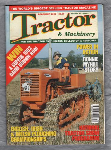 Tractor & Machinery - Vol.10 No.1 - December 2003 - `David Brown 850` - Published by Kelsey Publishing Ltd