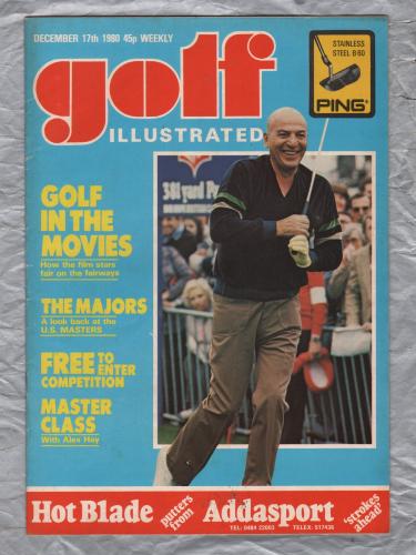 Golf Illustrated - Vol.194 No.3801 - December 17th 1980 - `Golf In The Movies` - Published By The Harmsworth Press 