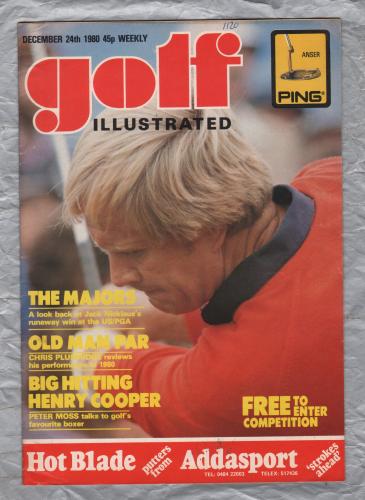 Golf Illustrated - Vol.194 No.3802 - December 24th 1980 - `The Majors` - Published By The Harmsworth Press 