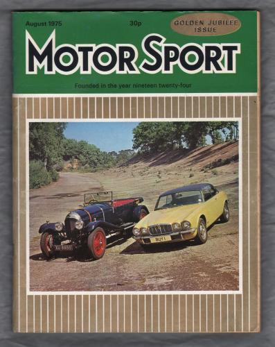 MotorSport - Vol.L1 No.8 - August 1975 - `Bristol of Filton` - Published by Motor Sport Magazines Ltd