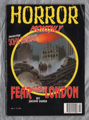 Horror Monthly featuring John Sinclair - No.1- February 1991 - `FEAR OVER LONDON by Jason Dark` - Published by All Publishing Ltd