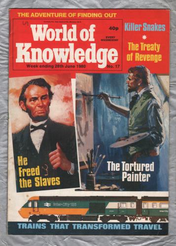 World of Knowledge - No.17 - 28th May 1980 - `Van Gogh: The Tormented Painter` - Published by IPC Magazines Ltd