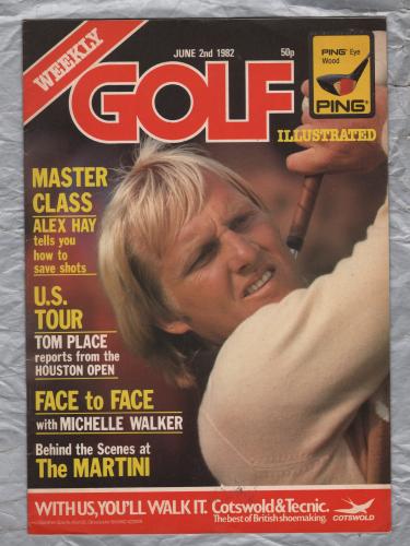 Golf Illustrated - Vol.195 No.3877 - June 2nd 1982 - `Face To Face with Michelle Walker` - Published By The Harmsworth Press  