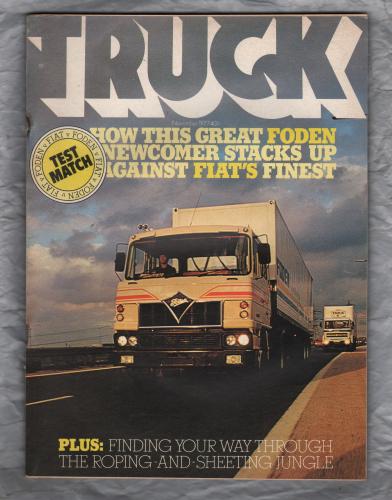 TRUCK - November 1977 - `Test Match: Foden`s Fleetmaster Tackles Fiat`s Tough 170` - Published by F F Publishing Ltd