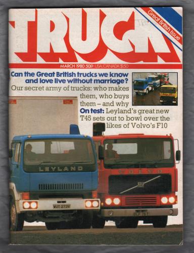 TRUCK - March 1980 - `Test Special: Leyland Roadtrain Meets Volvo F10` - Published by F F Publishing Ltd