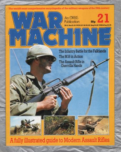 War Machine - Vol.2 No.21 - 1984 - `The Assault Rifle in Guerrilla Hands` - An Orbis Publication