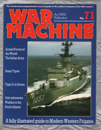 War Machine - Vol.6 No.71 - 1985 - `Type 21 in Action` - An Orbis Publication