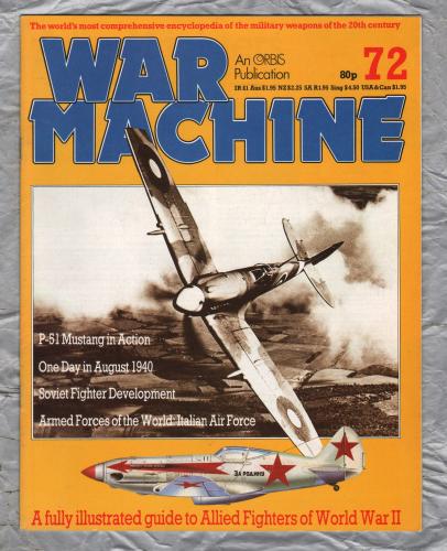 War Machine - Vol.6 No.72 - 1985 - `One Day in August 1940` - An Orbis Publication