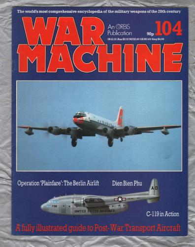War Machine - Vol.9 No.104 - 1985 - `Dien Bien Phu` - An Orbis Publication