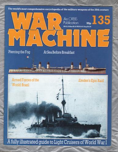 War Machine - Vol.12 No.135 - 1986 - `Light Cruisers of World War 1` - An Orbis Publication