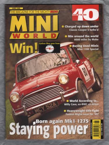 Mini World Magazine - June 1999 - `Born Again Mk1 1275` - Published by Link House Magazines