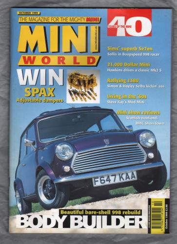 Mini World Magazine - October 1999 - `Beautiful Bare-Shell 998 Rebuild` - A Link House Publication