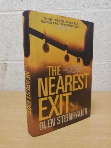 `The Nearest Exit` - Olen Steinhauer - First U.K Edition - First Print - Hardback - Corvus - 2010