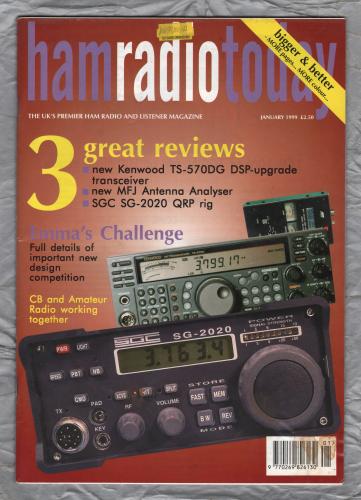 Ham Radio Today - January 1999 - Vol.17 No.1 - `The SGC SG-2020, A Year On` - Published by RSGB Publications