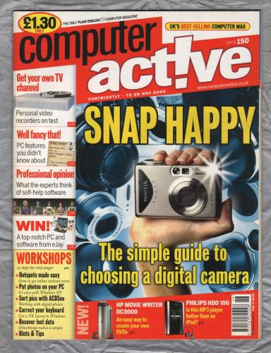 Computer Active - 13 Nov-26 Nov 2003 - Issue 150 - `Hotspots Made Easy` - A vnu Publication