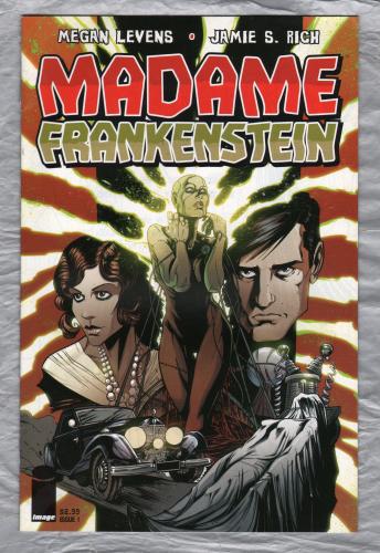 Issue 1 - Cover A - `MADAME FRANKENSTEIN` - by Jamie S. Rich - Illustrated by Megan Levens - May 2014 - Published by Image Comics 