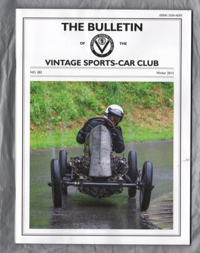 THE BULLETIN of the Vintage Sports-Car Club - Issue No.282 - Winter 2013 - `Grand Prix Losers` - Published by The VSCC