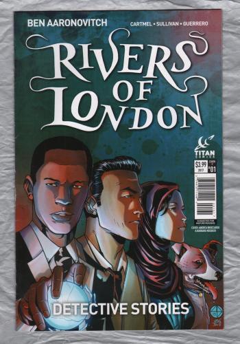 Cover C - No.1 - `RIVERS OF LONDON` - `Chapter One: Magic Circle` - by Aaronvitch and Cartmel - Illustrated by Lee Sullivan - July 2017 - Published by Titan Comics 