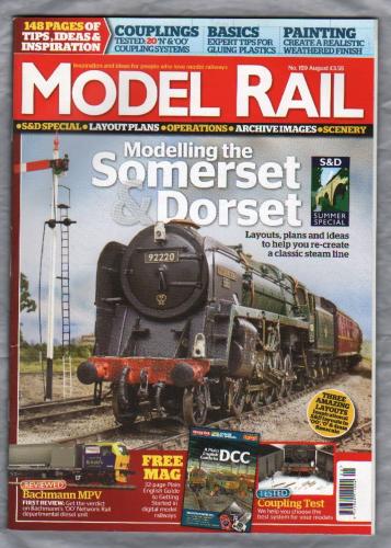 Model Rail - No.159 - August 2011 - `Modelling the Somerset Dorset` - Bauer Media Group