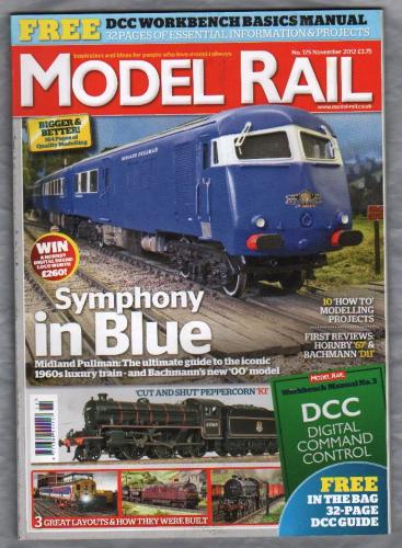 Model Rail - No.175 - November 2012 - `Symphony in Blue` - Bauer Media Group