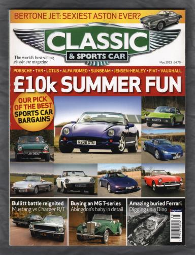 Classic And Sportscar Magazine - May 2013 - Vol.32 No.2 - `Amazing Buried Ferrari` - Published by Haymarket Magazines Ltd