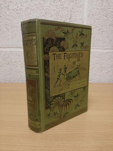 `The Fugitives Or The Tyrant Queen Of Madagascar` - R.M.Ballantyne - Hardback - James Nisbet & Co. - 1889