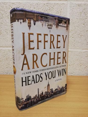 `Heads You Win` - Jeffrey Archer - First U.S/Can Edition - First Print - Hardback - St Martin`s Press - 2018