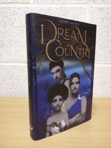 `Dream Country` - Ashaye Brown - First U.K Edition - First Print - Hardback - Onwe Press Ltd - 2021