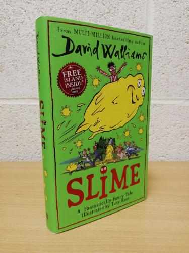 `Slime` - David Walliams - Illustrated by Tony Ross - First U.K Edition - First Print - Hardback - HarperCollins Childrens Books - 2020