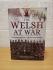 `The Welsh At War - From Mons to Loos & The Gallipoli Tradegy` - Steven John - UK/U.S 1st Edition - Hardback - Pen & Sword Military - 2018