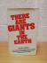 `There Are Giants In The Earth` - Michael Grumley - UK 1st Edition/Print - Hardback - Sidgwick & Jackson - 1975