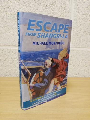 `Escape From Shangri-La` - Michael Morpurgo - First U.K Edition - First Print - Hardback - Heinemann - 1998