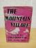 `The Mountain Village` - Chun-Chan Yeh - Hardback with Dust Jacket - Sylvan Press Ltd/The Book Society - 1947