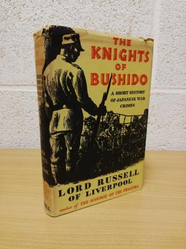 `The Knights Of Bushido` - Lord Russell Of Liverpool - UK 1st Printing - Hardback - Cassell & Company Ltd - 1958