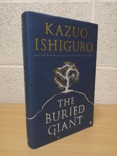 `The Buried Giant` - Kazuo Ishiguro - First U.K Edition - First Print - Hardback - Faber & Faber - 2015