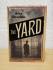 `The Yard` - Alex Grecian - First U.K Edition - First Print - Hardback - Penguin/Michael Joseph - 2012