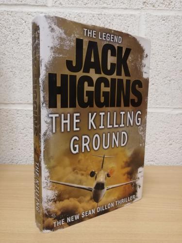 `The Killing Ground` - Jack Higgins - First U.K Edition - First Print - Hardback - HarperCollins - 2007