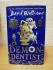 `Demon Dentist` - David Walliams - Illustrated by Tony Ross - First U.K Edition - First Print - Hardback - Harper Collins - 2013