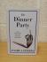 `The Dinner Party` - Joshua Ferris - First U.K Edition - First Print - Hardback - Viking - 2017