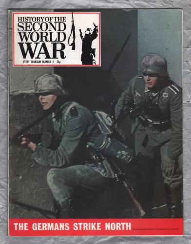 History of the Second World War - Vol.1 - No.3 - `The Germans Strike North` - B.P.C Publishing. - c1970`s 